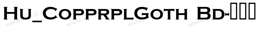Hu_CopprplGoth Bd字体转换
